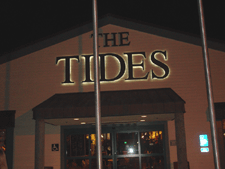 The Tides at night.